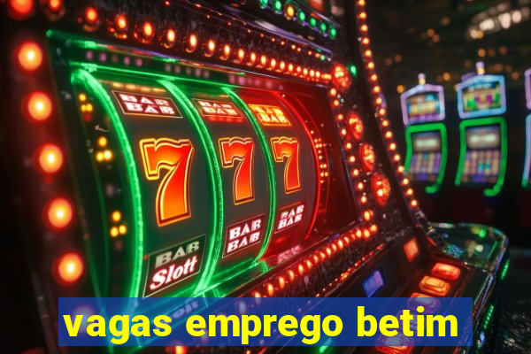 vagas emprego betim